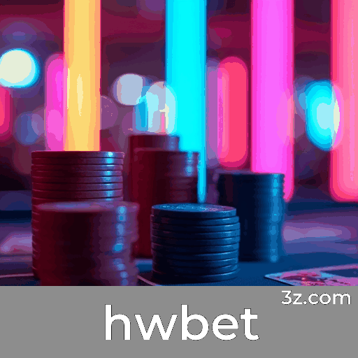 hwbet: Seu Cassino Online Seguro e Premiado
