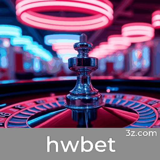hwbet: Estratégias Cruciais para Jogos de Cassino